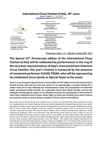 The Special 25th Anniversary edition of the International Circus Festival of Italy will be celebrated by performances in the ring of the very best representatives of Italy’s most prominent historical Circus families: this year’s Festival is honoured by the presence of renowned performer FLAVIO TOGNI, who will be representing his celebrated Circus family as Special Guest at the event. – foto 5